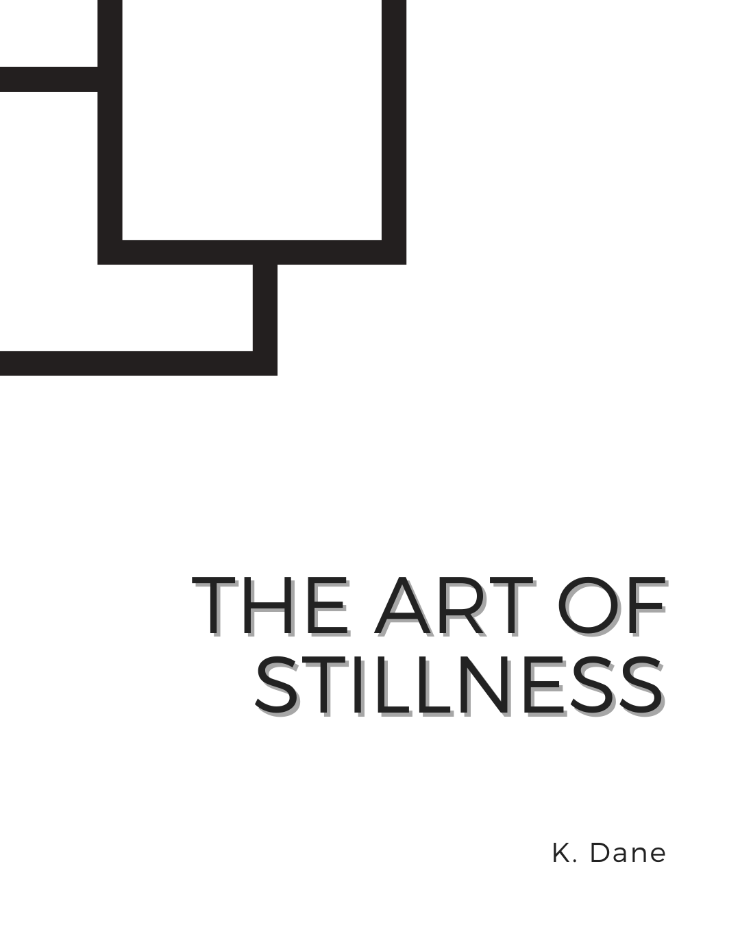 The Art of Stillness