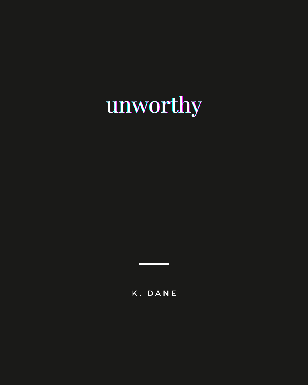 unworthy