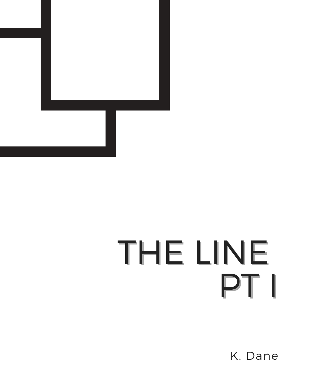 The Line pt I